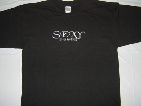 Sexy Big Girl Tee