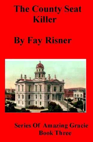 County Seat Killer - book three of mystery series